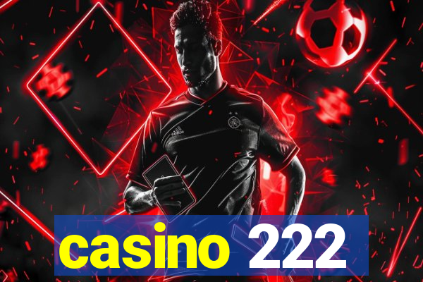 casino 222